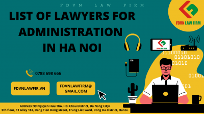 LIST OF LAWYERS FOR ADMINISTRATION IN HA NOI