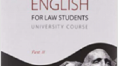 ENGLISH FOR LAW STUDENTS: UNIVERSITY COURSE (PART II) – ED. BY T. TARASOVA