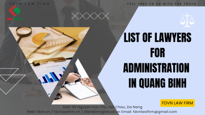 LIST OF LAWYERS FOR ADMINISTRATION IN QUANG BINH