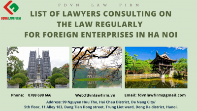 LIST OF LAWYERS CONSULTING ON THE LAW REGULARLY FOR FOREIGN ENTERPRISES IN HA NOI