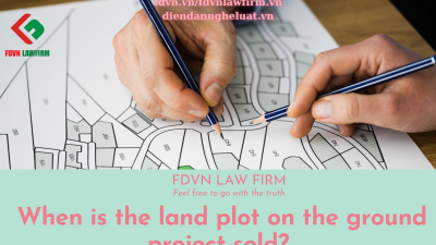 When is the land plot on the ground project sold?