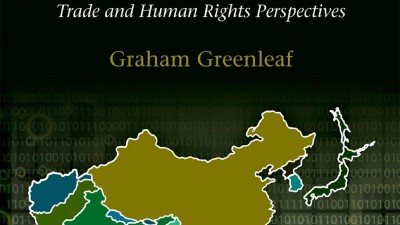 ASIAN DATA PRIVACY LAWS: TRADE & HUMAN RIGHTS PERSPECTIVES - GRAHAM GREENLEAF