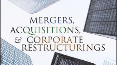 MERGERS, ACQUISITIONS, AND CORPORATE RESTRUCTURING – PATRICK A. GAUGHAN