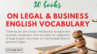 30 BOOKS ON LEGAL AND BUSINESS ENGLISH VOCABULARY