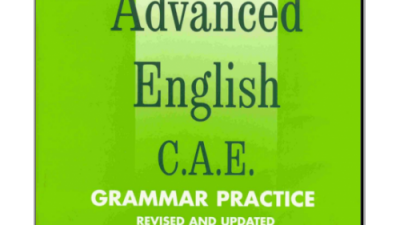 ADVANCED ENGLISH CAE GRAMMAR PRACTICE