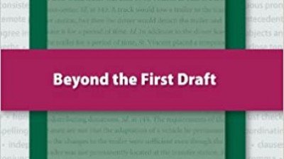 BEYOND THE FIRST DRAFT: EDITING STRATEGIES FOR POWERFUL LEGAL WRITING - MEGAN MCALPIN
