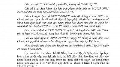 QUYẾT ĐỊNH 98/2026/QĐ-UBND CỦA UBND TP. ĐÀ NẴNG VỀ VIỆC PHÂN CẤP THỰC HIỆN THẨM QUYỀN CẤP, CẤP LẠI, GIA HẠN, THU HỒI GIẤY PHÉP LAO ĐỘNG VÀ GIẤY XÁC NHẬN KHÔNG THUỘC DIỆN CẤP GIẤY PHÉP LAO ĐỘNG ĐỐI VỚI NGƯỜI LAO ĐỘNG NƯỚC NGOÀI