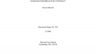 SPECIFIC PERFORMANCE VERSUS DAMAGES FOR BREACH OF CONTRACT BY STEVEN SHAVELL