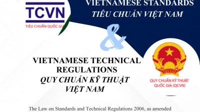 PHÂN BIỆT TIÊU CHUẨN VIỆT NAM VÀ QUY CHUẨN KỸ THUẬT VIỆT NAM / DISTINGUISHING VIETNAMESE STANDARDS AND VIETNAMESE TECHNICAL REGULATIONS 
