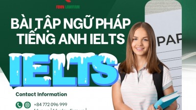 LEARNING ENGLISH WITH FDVN LAWFIRM: BÀI TẬP NGỮ PHÁP TIẾNG ANH IELTS CƠ BẢN