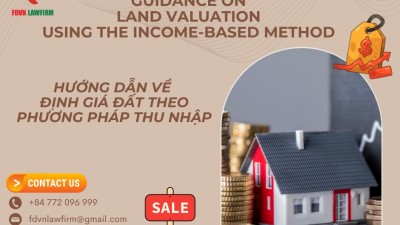 HƯỚNG DẪN VỀ ĐỊNH GIÁ ĐẤT THEO PHƯƠNG PHÁP THU NHẬP / GUIDANCE ON LAND VALUATION USING THE INCOME-BASED METHOD