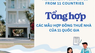 TỔNG HỢP CÁC MẪU HỢP ĐỒNG THUÊ NHÀ CỦA 11 QUỐC GIA / COLLECTION OF RESIDENTIAL TENANCY AGREEMENT TEMPLATES FROM 11 COUNTRIES