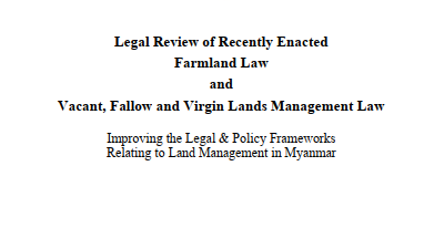 Improving the Legal & Policy Frameworks Relating to Land Management in Myanmar
