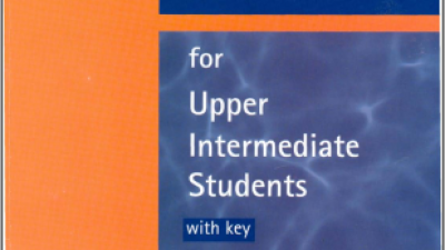 ENGLISH GRAMMAR PRACTICE FOR UPPER INTERMEDIATE STUDENTS (Elaine Walker, Steve Elsworth) 