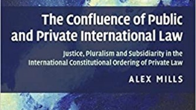 The Confluence of Public and Private International Law (Alex Mills)