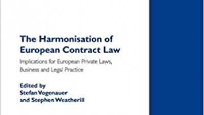 THE HARMONISATION OF EUROPEAN CONTRACT LAW: IMPLICATIONS FOR EUROPEAN PRIVATE LAWS, BUSINESS AND LEGAL PRACTICE