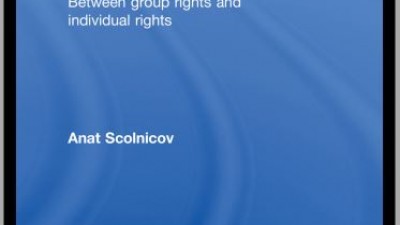 The Right to Religious Freedom in International Law (Anat Scolnicov)