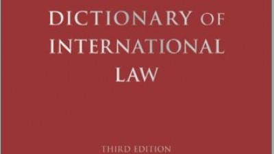 DICTIONARY OF INTERNATIONAL LAW - JOHN P. GRANT and J. CRAIG BARKER