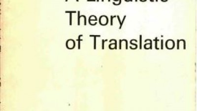 A Linguistic Theory of Translation - J. C. CATFORD
