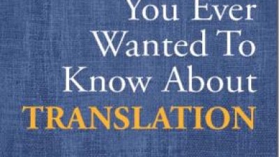 Everything you ever wanted to know about translation - Lola Bendana, Alan Melby