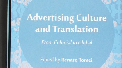 Advertising Culture and Translation: From Colonial to Global - Renato Tomei