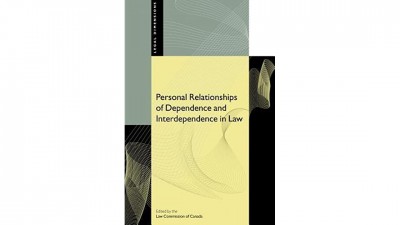 Personal Relationships of Dependence and Interdependence in Law (by Law Commission of Canada)