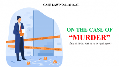 LEARNING LEGAL ENGLISH THROUGH CASE LAWS: CASE LAW NO.01/2016/AL ON THE CASE OF  “MURDER”