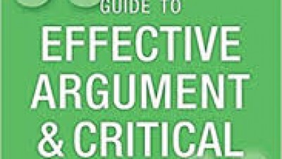 Oxford Guide to Effective Argument and Critical Thinking (By Colin Swatridge)