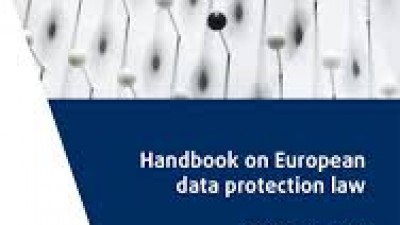 HANDBOOK ON EUROPEAN DATA PROTECTION LAW- 2018 EDITION
