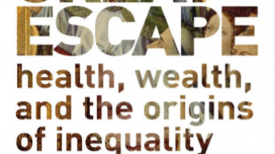 The Great Escape: Health, Wealth, and the Origins of Inequality (Angus Deaton)