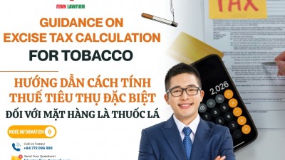 HƯỚNG DẪN CÁCH TÍNH THUẾ TIÊU THỤ ĐẶC BIỆT ĐỐI VỚI MẶT HÀNG THUỐC LÁ / GUIDANCE ON EXCISE TAX CALCULATION FOR TOBACCO