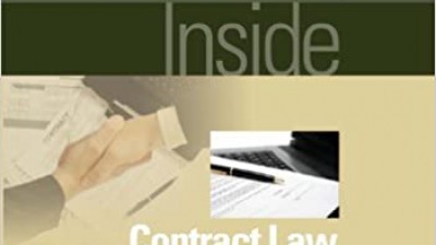 INSIDE CONTRACT LAW: WHAT MATTERS AND WHY - MICHAEL B. KELLY
