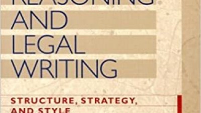LEGAL REASONING AND LEGAL WRITING. STRUCTURE, STRATEGY, AND STYLE - RICHARD K. NEUMANN