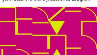 Principles Of Political Economy (John Stuart Mill and J. Laurence Laughlin)