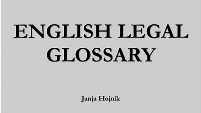 ENGLISH LEGAL GLOSSARY - JANJJA HOJJNIK