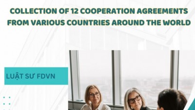 TỔNG HỢP 12 MẪU HỢP ĐỒNG HỢP TÁC CỦA MỘT SỐ QUỐC GIA TRÊN THẾ GIỚI / COLLECTION OF 12 COOPERATION AGREEMENTS FROM VARIOUS COUNTRIES AROUND THE WORLD
