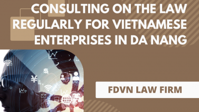 LIST OF LAWYERS CONSULTING ON THE LAW REGULARLY FOR VIETNAMESE ENTERPRISES IN DA NANG
