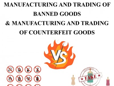 DETERMINING THE CRIME: MANUFACTURING AND TRADING OF BANNED GOODS  & MANUFACTURING AND TRADING OF COUNTERFEIT GOODS