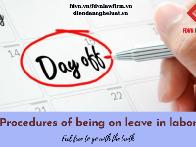 Procedures of being on leave in labor