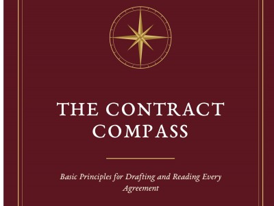 THE CONTRACT COMPASS BASIS PRINCIPLES FOR DRAFTING AND READING EVERY AGREEMENT BY HERMAN, HENRY & DOMINIC