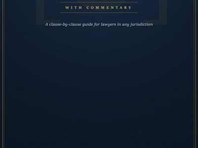 VENTURE CAPITAL MODEL AGREEMENT WITH COMMENTARY: A CLAUSE-BY-CLAUSE GUIDE FOR LAWYERS IN ANY JURISDICTION BY HERMAN, HENRY & DOMINIC