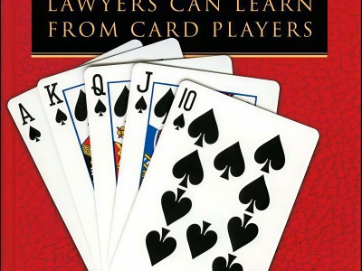 LAWYER'S POKER: 52 LESSONS THAT LAWYERS CAN LEARN FROM CARD PLAYER BY STEVEN LUBET