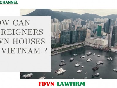 HOW CAN FOREIGNERS OWN HOUSES IN VIETNAM?