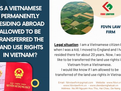 Is a Vietnamese permanently residing abroad allowed to be transferred the land use rights in Vietnam?