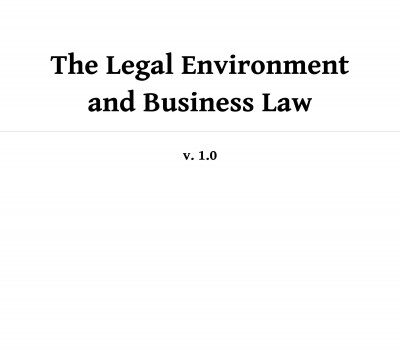 THE LEGAL ENVIRONMENT AND BUSINESS LAW BY DON MAYER, DANIEL M. WARNER, GEORGE J.SIEDEL, JETHRO K. LIEBERMAN AND ALYSSA ROSE MARTINA