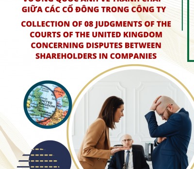 TỔNG HỢP 08 BẢN ÁN CỦA CÁC TOÀ ÁN VƯƠNG QUỐC ANH VỀ TRANH CHẤP GIỮA CÁC CỔ ĐÔNG CÔNG TY / COLLECTION OF 08 JUDGMENTS OF THE COURTS OF THE UNITED KINGDOM CORCERNING BETWEEN SHAREHOLDERS 