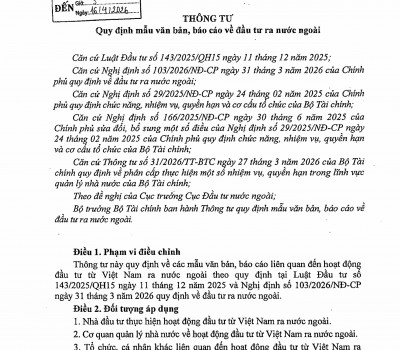 THÔNG TƯ SỐ 38/2026/TT-BTC CỦA BỘ TÀI CHÍNH: QUY ĐỊNH MẪU VĂN BẢN, BÁO CÁO VỀ ĐẦU TƯ RA NƯỚC NGOÀI CÓ HIỆU LỰC TỪ NGÀY 15/04/2026