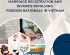 TRÌNH TỰ, THỦ TỤC ĐĂNG KÝ KẾT HÔN VÀ LY HÔN VỚI CÔNG DÂN NƯỚC NGOÀI TẠI VIỆT NAM / PROCEDURES FOR MARRIAGE REGISTRATION AND DIVORCE INVOLVING FOREIGN NATIONALS IN VIETNAM 