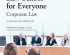 LAW SCHOOL FOR EVERYONE CORPORATE LAW BY PROFESSOR GEORGE S. GEIS