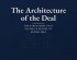 THE ARCHITECTURE OF THE DEAL: THE STRUCTURES THAT DEFINES A DECADE OF GLOBAL M&A BY HERMAN, HENRY & DOMINIC